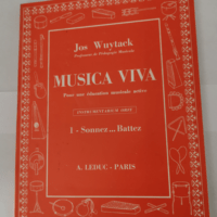 MUSICA VIVA VOLUME 1:SONNEZ BATTEZ PERCUSSION SCOLAIRE – WUYTACK