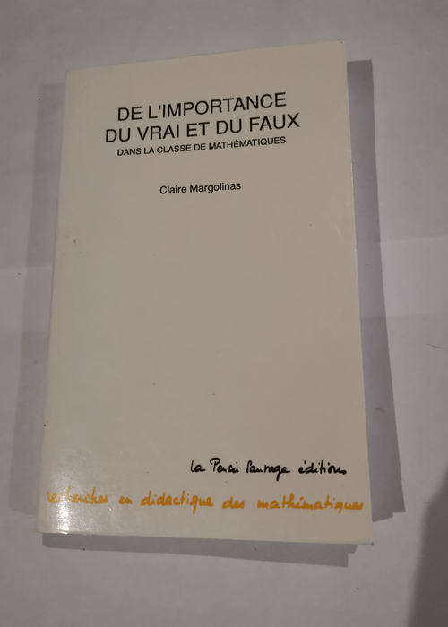 Importance du vrai et du faux – Margolinas C