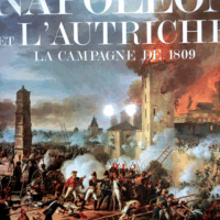 Napoléon Et L'Autriche La Campagne De 1809  - Tranie J. Carmigniani J. C.