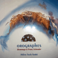 Orographes - Hommages à Franz Schrader  - Hélène Sorbé