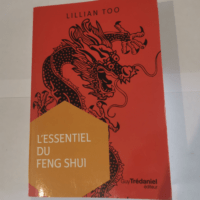 L’essentiel du Feng Shui – Lillia...