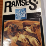 La Momie de Ramsès II. Mumiya’ramsis al-tani : contribution scientifique à l’égyptologie – Balout Roubet