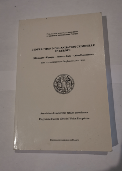 L'Infraction d'organisation criminelle en Europe numéro 43 - Collectif Stephano Manacorda