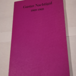 Gustav Nachtigal – Heuss Theodor – 1869 1969 voyage explorateur biographie – Heuss Theodor