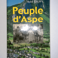 Peuple d Aspe  - André Eygun