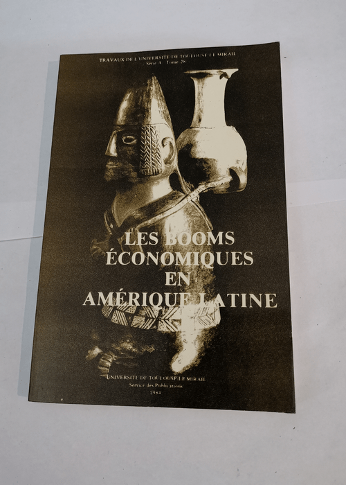 Les Booms économiques en Amérique latine – Collectif