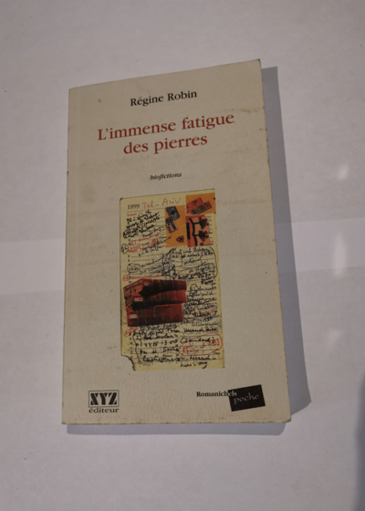 L'immense Fatigue des Pierres - Robin Regine