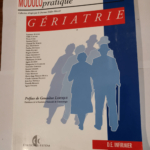 Gériatrie – Modulo pratique – CHANTAL DE MARCH – MALLAY