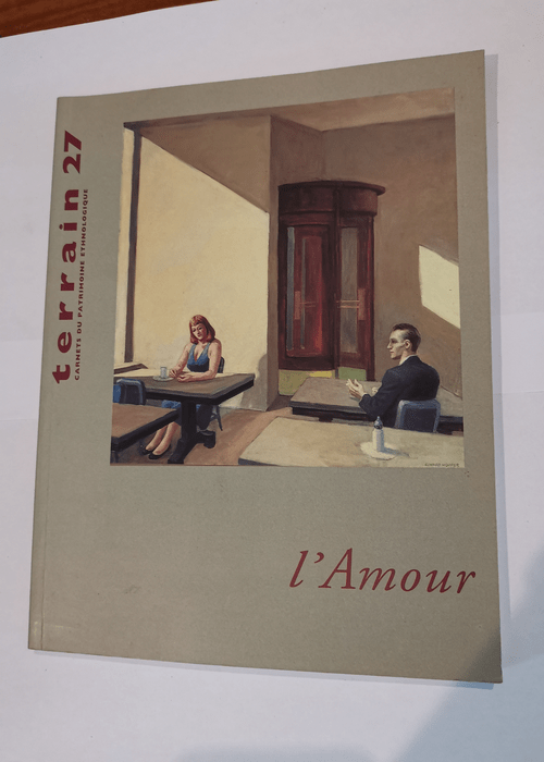 Terrain numéro 27 : L’Amour – Collectif