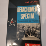 Détachement spécial – commandos de France – collection Action – Le clercq – Le clercq