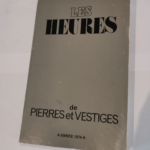 LES HEURES DE PIERRES ET VESTIGES – Collectif