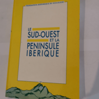 Les relations entre le Sud-Ouest et la pénin...