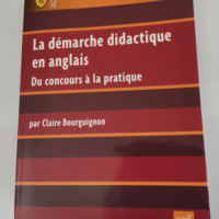 La démarche didactique en anglais – Claire Bourguignon