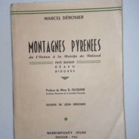 Montagnes Pyrénées de l'océan à la Brèche de Roland - Marcel Dérosier