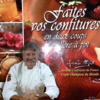 Faites vos confitures en deux coups de cuillères à pot – Francis Miot Faites vos confitures en deux coups de cuillères à pot - Francis Miot
