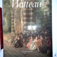 Watteau – Un Artiste Au Xviiie Siècle – Marianne Roland Michel Watteau - Un Artiste Au Xviiie Siècle - Marianne Roland Michel