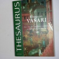 Les Vies des meilleurs peintres sculpteurs et architectes – Tome 1 et 2 &#… Les Vies des meilleurs peintres sculpteurs et architectes – Tome 1 et 2 &#…