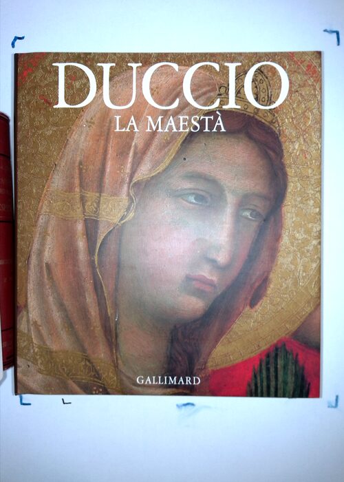 Duccio la maesta – Luciano Bellosi Duccio la maesta – Luciano Bellosi