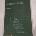 Écotoxicologie – François Ramade – François Ramade