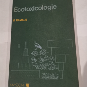 Écotoxicologie – François Ramade &#82...