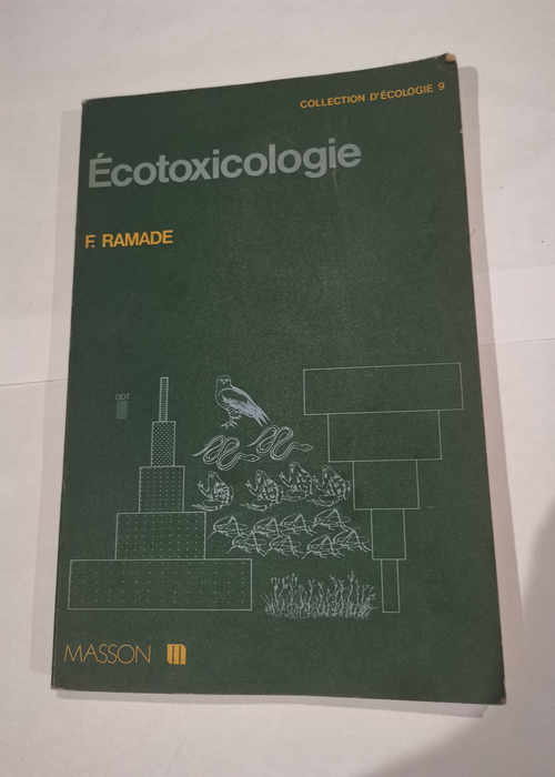 Écotoxicologie – François Ramade &#82...