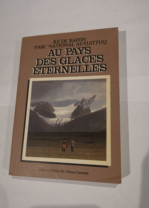 Au pays des glaces éternelles – Iles d...