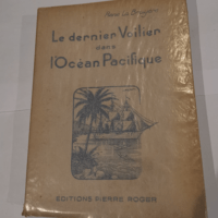 LE DERNIER VOILIER DANS L OCEAN PACIFIQUE &#8...