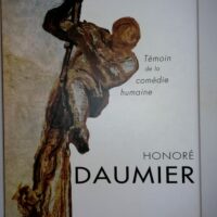 Honore Daumier – Témoin De La Comédie Humaine – Pierre Cabanne Honore Daumier - Témoin De La Comédie Humaine - Pierre Cabanne