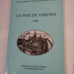 La paix de Vervins 1598 – Collectif