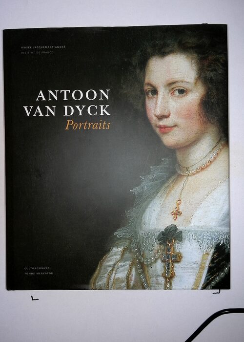 Antoon Van Dyck – Portraits – Merle Du Bourg Alexis Antoon Van Dyck – Portraits – Merle Du Bourg Alexis