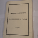 Les polytechniciens dans l’histoire de France – Jean Debay