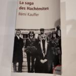 La saga des Hachémites – Collectif