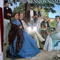 L aube De L impressionnisme - 1848-1869 - Jean-Jacques Lévêque