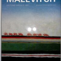 Kazimir Malevitch – Fauchereau Serge Kazimir Malevitch - Fauchereau Serge