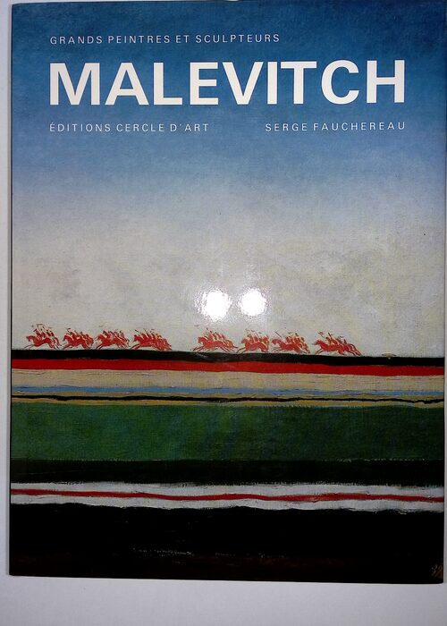 Kazimir Malevitch – Fauchereau Serge Kazimir Malevitch – Fauchereau Serge
