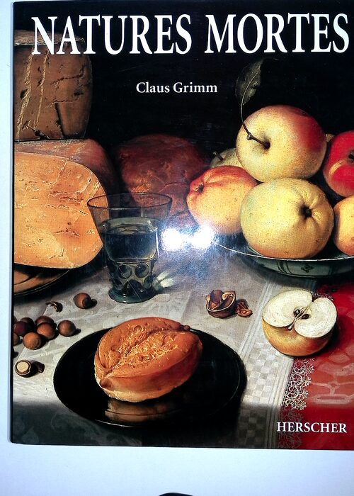 Natures mortes flamandes hollandaises et allemandes – Aux XVIIe et XVIIIe … Natures mortes flamandes hollandaises et allemandes – Aux XVIIe et XVIIIe …