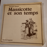 Massicotte et son temps – Inconographie de la vie quebecoise – French Edition – Bernard Genest