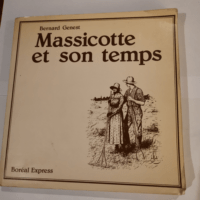 Massicotte et son temps – Inconographie...