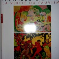 Matisse-Derain – La vérité du fauvisme – Rémi Labrusse Matisse-Derain - La vérité du fauvisme - Rémi Labrusse