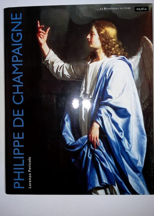 Philippe de Champaigne – Lorenzo Pericolo Philippe de Champaigne – Lorenzo Pericolo