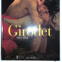 Girodet : 1767-1824 – Sylvain Bellenger Girodet : 1767-1824 - Sylvain Bellenger