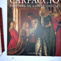 Carpaccio – La égende de sainte Ursule – Giovanna Nepi Scirè Carpaccio - La Légende de sainte Ursule - Giovanna Nepi Scirè