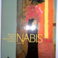 Nabis - 1888-1900 Pierre Bonnard Maurice Denis Henri-Gabriel Ibels exposition Zurich Kunsthaus 28 mai-15 août 1993 Paris Galeries nationales du Grand Palais 21 septembre 1993-3 janvier 1994 - Musée d Orsay