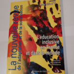 L’éducation inclusive en France et dans le monde – Hors série n°5 de La nouvelle revue de l’adaptation et de la scolarisation – Éric Plaisance Hervé Benoit