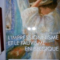 Impressionnisme et Fauvisme en Belgique - Serge Goyens de Heusch
