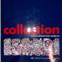 La collection du musee national d art moderne – Agnè De La Beaumelle La collection du musee national d art moderne - Agnès De La Beaumelle
