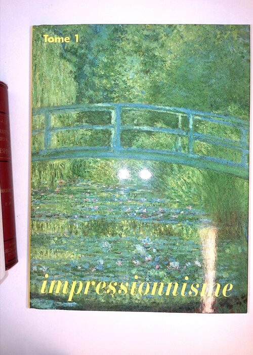 La Peinture Impressionniste 1860-1920 Coffret 2 Volumes – Vomume 1 Impress… La Peinture Impressionniste 1860-1920 Coffret 2 Volumes – Vomume 1 Impress…