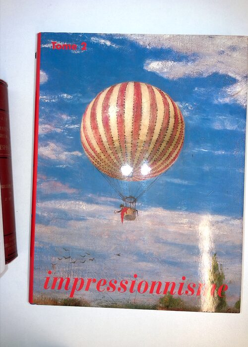 La Peinture Impressionniste 1860-1920 Coffret 2 Volumes – Vomume 1 Impress… La Peinture Impressionniste 1860-1920 Coffret 2 Volumes – Vomume 1 Impress…