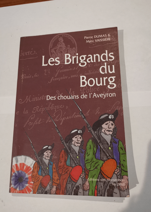 LES BRIGANDS DU BOURG Des Chouans De l’...