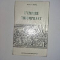 L EMPIRE TRIOMPHANT - Jean THIRY
